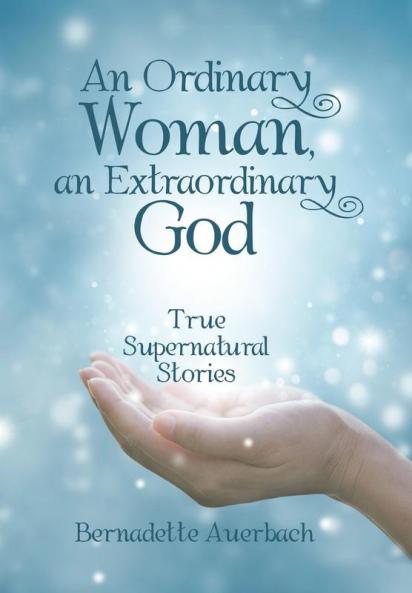 An Ordinary Woman an Extraordinary God