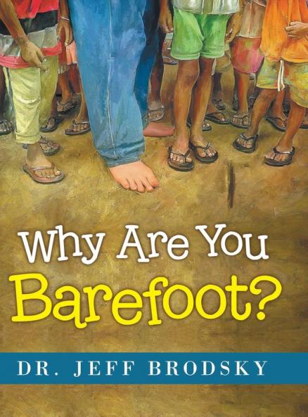 Why Are You Barefoot?