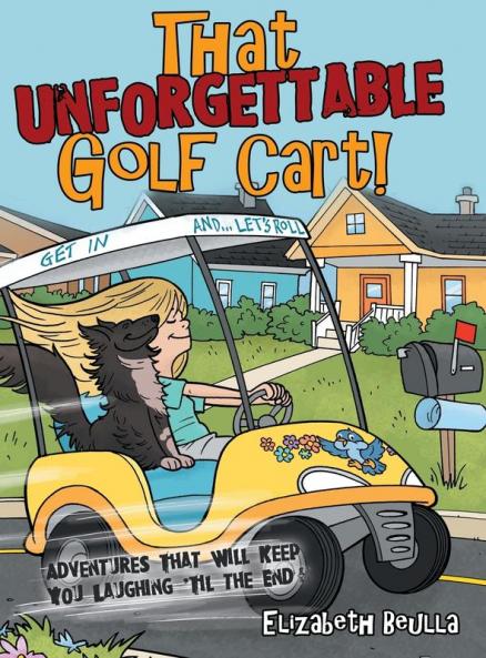 That Unforgettable Golf Cart!
