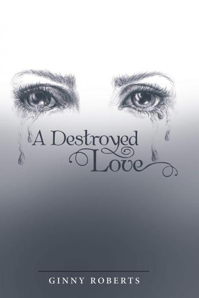 A Destroyed Love