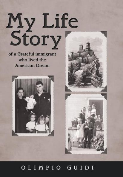 My Life Story of a Grateful Immigrant Who Lived the American Dream