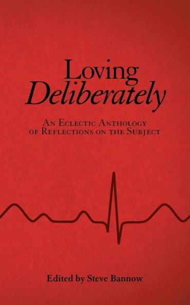 Loving Deliberately