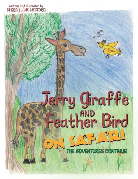 Jerry Giraffe and Feather Bird on Safari