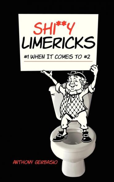 Shi**y Limericks