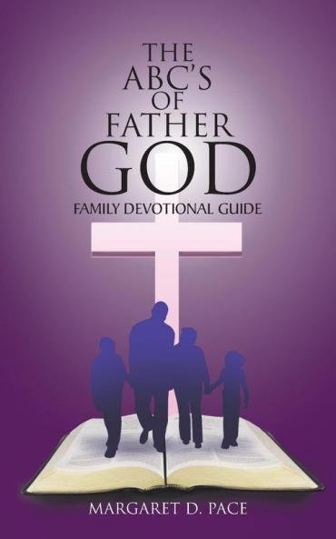 The ABC's of Father God