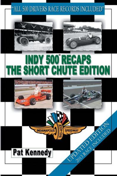 Indy 500 Recaps the Short Chute Edition