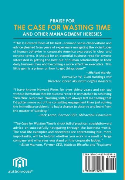 The Case for Wasting Time and Other Management Heresies