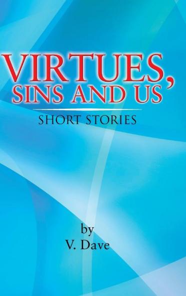 Virtues Sins and Us