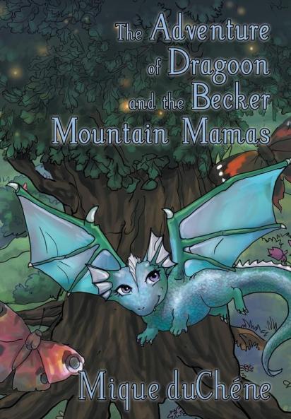 The Adventure of Dragoon and the Becker Mountain Mamas