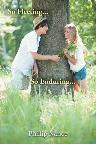 So Fleeting... So Enduring...