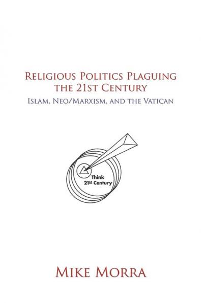 Religious Politics Plaguing the 21st Century