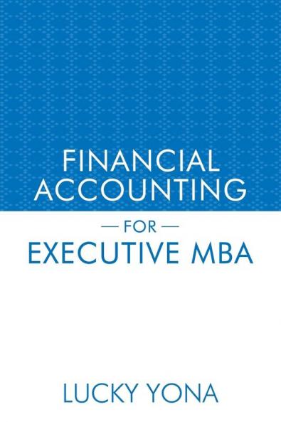 FINANCIAL ACCOUNTING FOR EXECUTIVE MBA