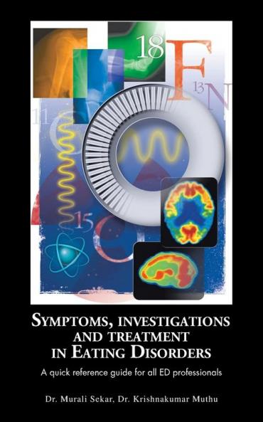 Symptoms Investigations and Treatment in Eating Disorders