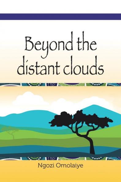Beyond the Distant Clouds