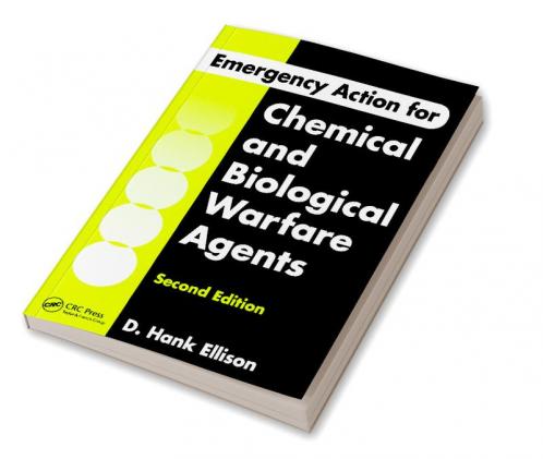 Emergency Action for Chemical and Biological Warfare Agents