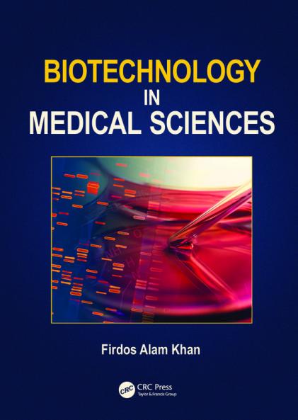 Biotechnology in Medical Sciences