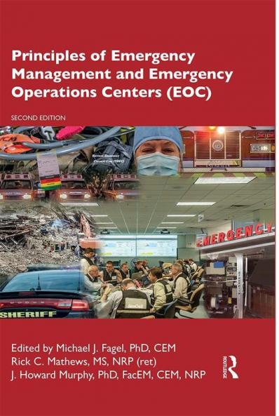 Principles of Emergency Management and Emergency Operations Centers (Eoc)