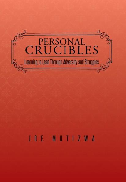 Personal Crucibles