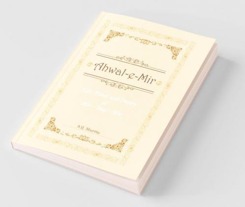 Life Times and Poetry of Mir