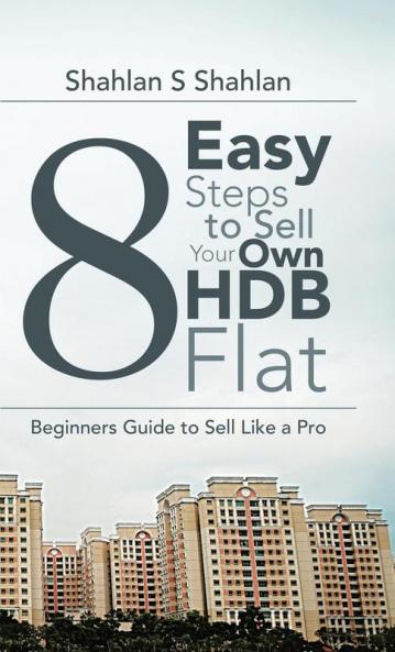 8 Easy Steps to Sell Your Own Hdb Flat