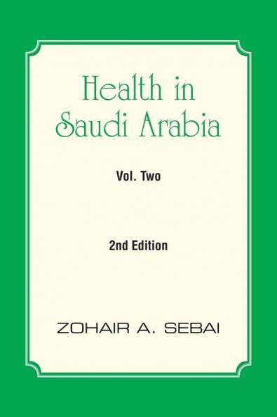 Health in Saudi Arabia Volume Two