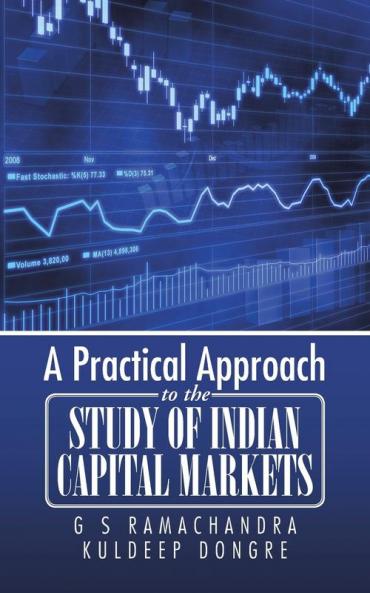 A Practical Approach to the Study of Indian Capital Markets