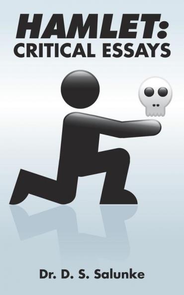 Hamlet: Critical Essays