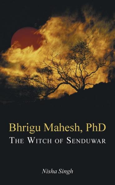 Bhrigu Mahesh PhD