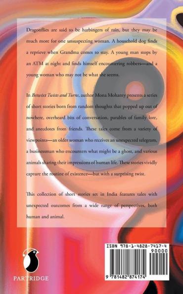Betwixt Twists and Turns: A Potpourri of Short Stories