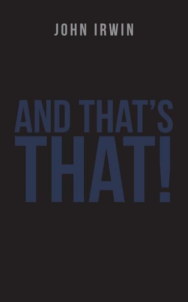 And That's That!
