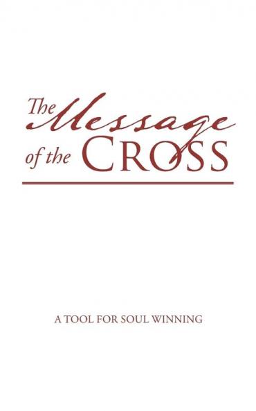The Message of the Cross