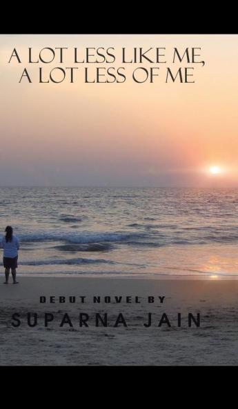 A Lot Less Like Me a Lot Less of Me