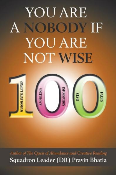 You are a Nobody if You are Not Wise