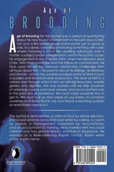 Age of Brooding: Early Life and Times of Robin Blessed - Part Four