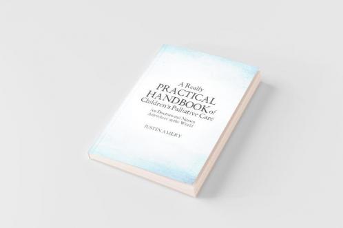 A Really Practical Handbook of Children's Palliative Care