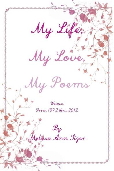 My Life My Love My Poems