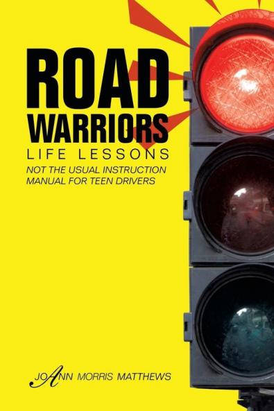 Road Warriors: Life Lessons