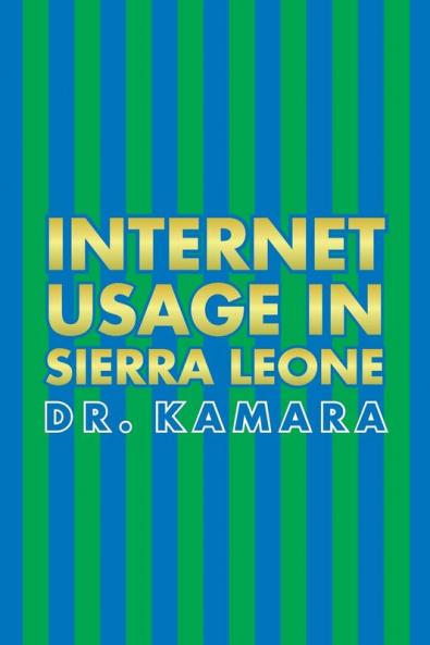 Internet Usage in Sierra Leone