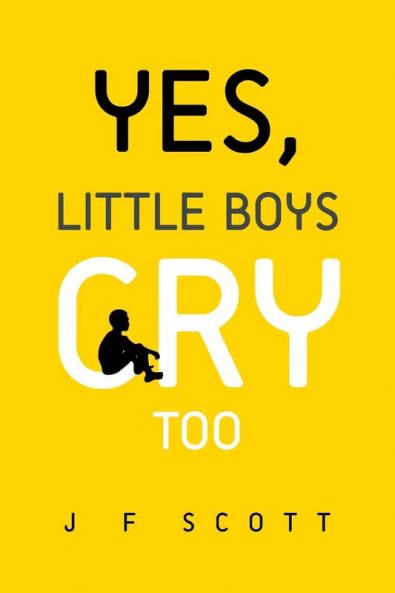 Yes Little Boys Cry Too