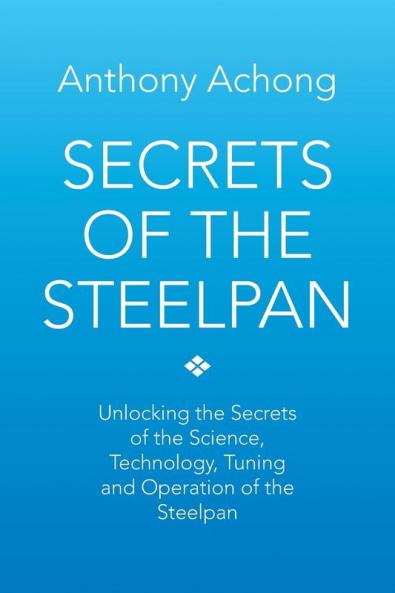 Secrets of the Steelpan
