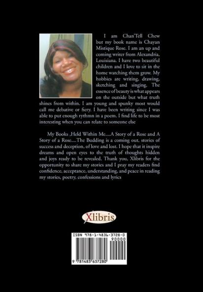 Held Within Me.... the Story of a Rose
