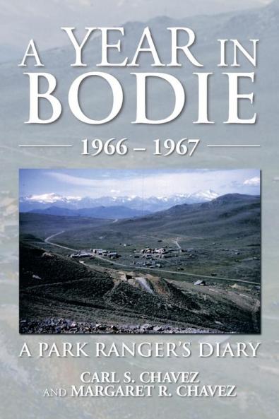 A Year in Bodie