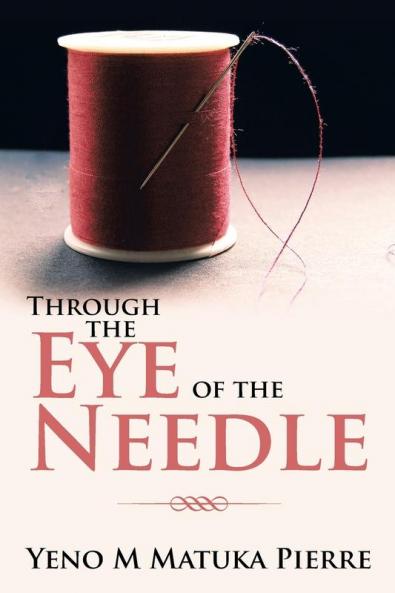 Through the Eye of the Needle