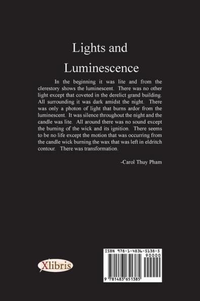 The Opaque and Lights and Luminescence