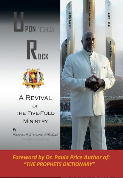 Upon This Rock Revival of the Five-Fold Ministry