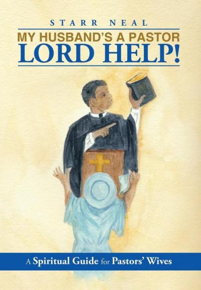 My Husband's a Pastor Lord Help!