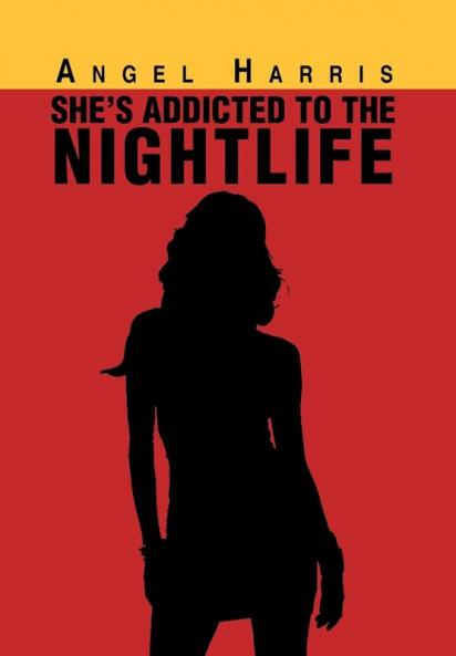 She's Addicted to the Nightlife