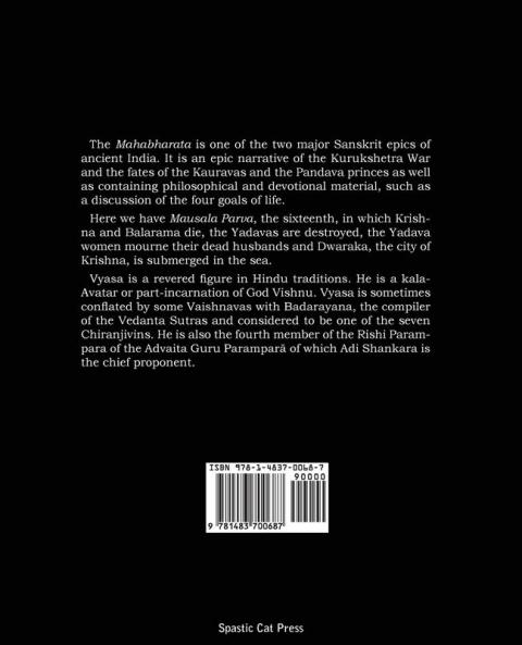 The Mahabharata of Krishna-Dwaipayana Vyasa Book 16 Mausala Parva