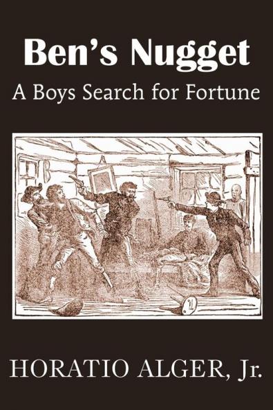 Ben's Nugget a Boys Search for Fortune