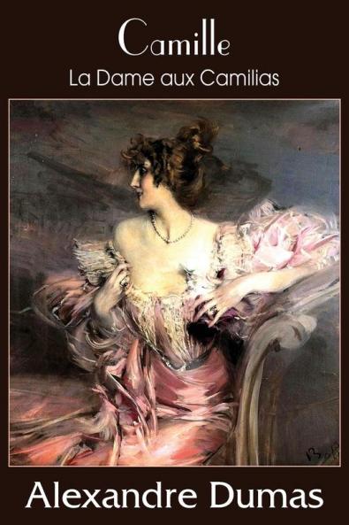 Camille (La Dame Aux Camilias)